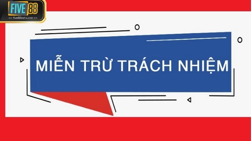 Five88 không chịu trách nhiệm về các lỗi do bên thứ 3