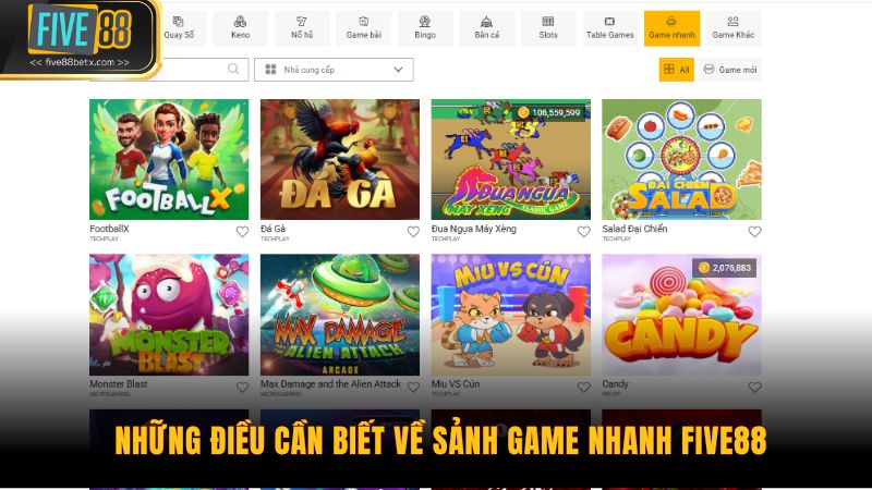 Những điều cần biết về sảnh game nhanh Five88